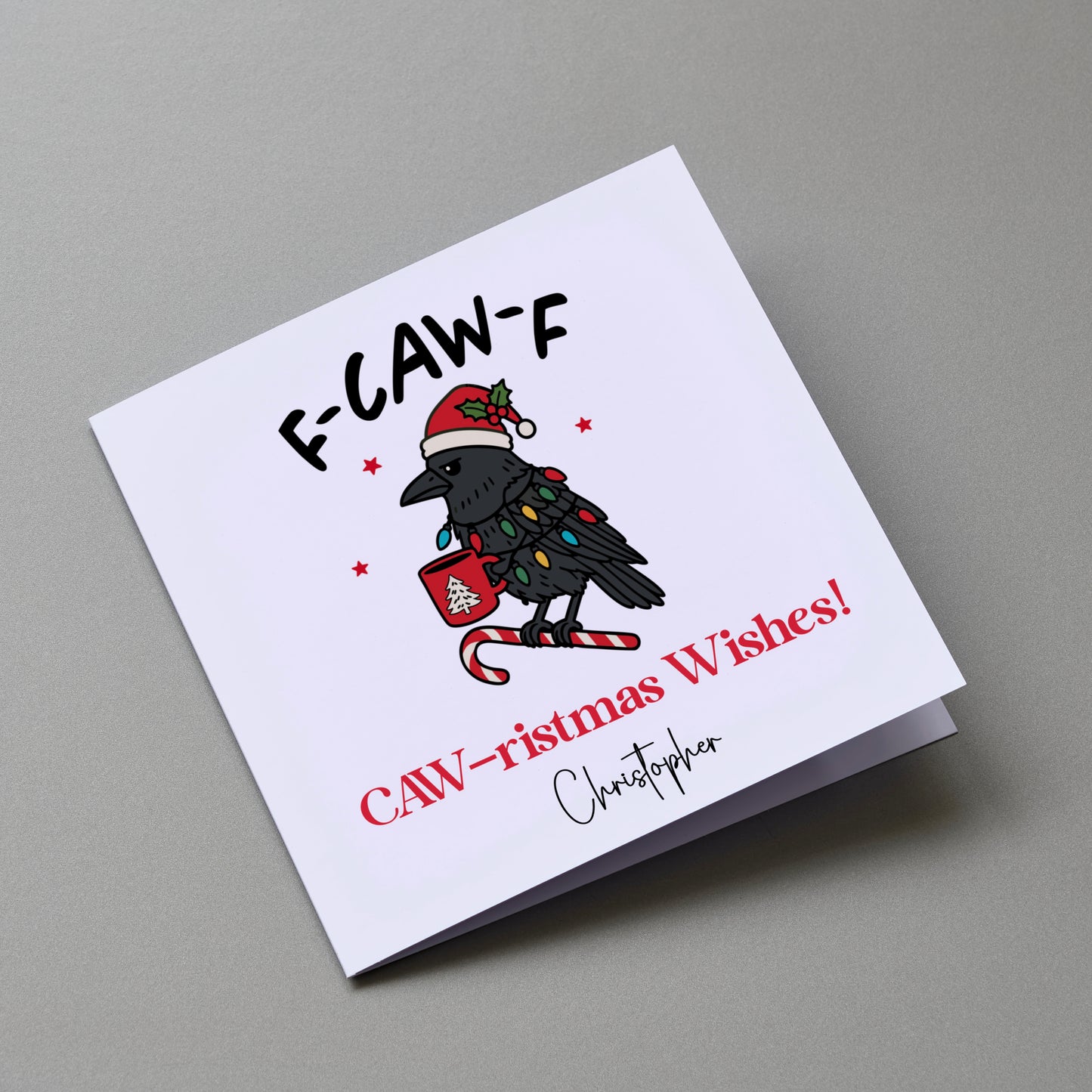 F-Caw-F - Personalised Christmas Greeting Card