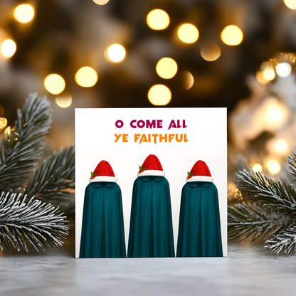 Traitors - Ye Faithful Christmas Greetings Card